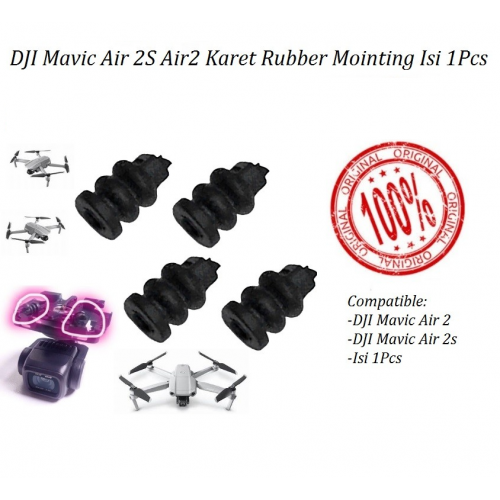 DJI Mavic Air 2 Karet Rubber Mounting Original Isi 1Pcs Air 2s Caret